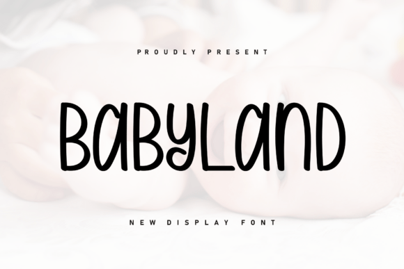 Babyland: A Charming Font for Whimsical Designs
