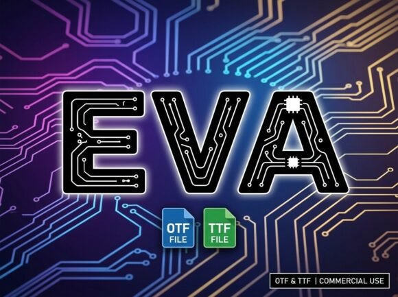Eva: The High-Tech Font for Modern Digital Branding