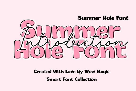 Summer Hole: A Font Full of Playful Character