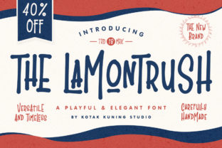 The Lamontrush: A Cute, Organic Display Font